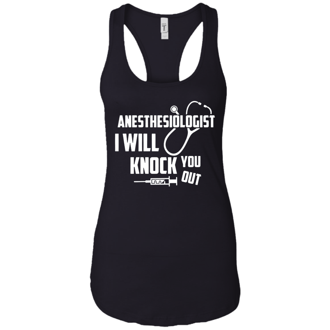 Anesthesiologist - I Will Knock You Out T Shirt
