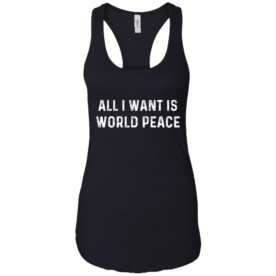 All I Want Is World Peace | Anti-war Harmony T-Shirt