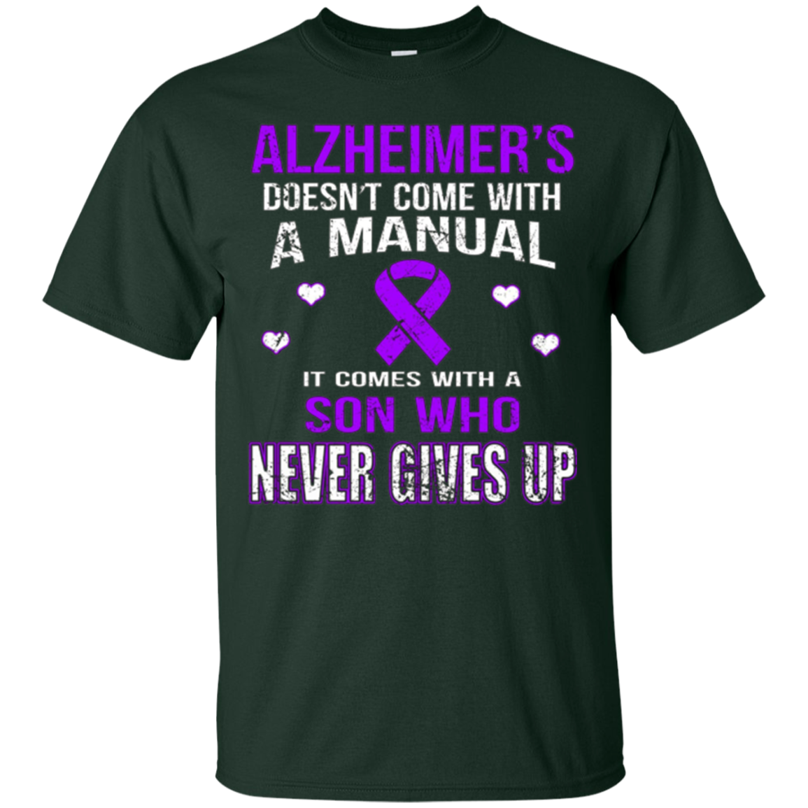 ALZHEIMER'S comes with a son who never gives up t shirt