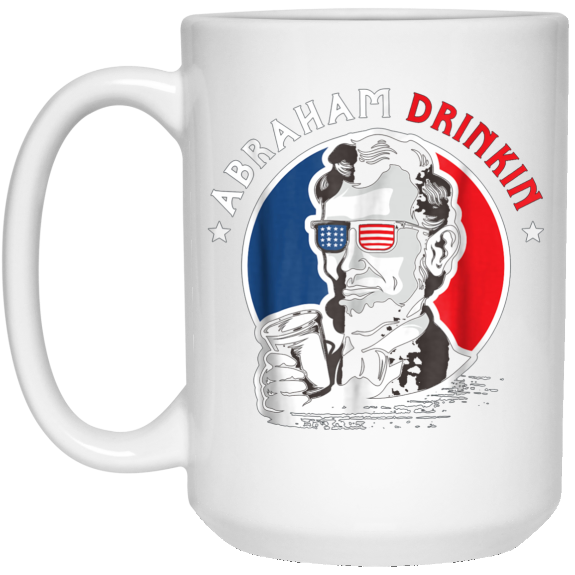 Abraham Drinkin 4th Of July Patriotic Funny T-Shirt