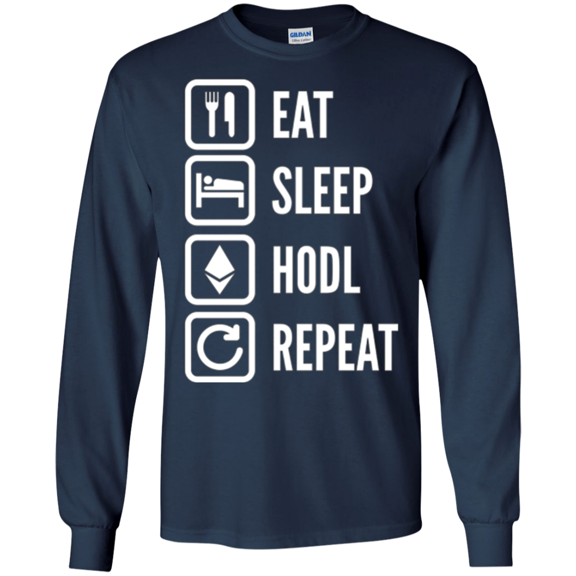 "Eat, Sleep, Hodl, Repeat" Ether T-Shirt