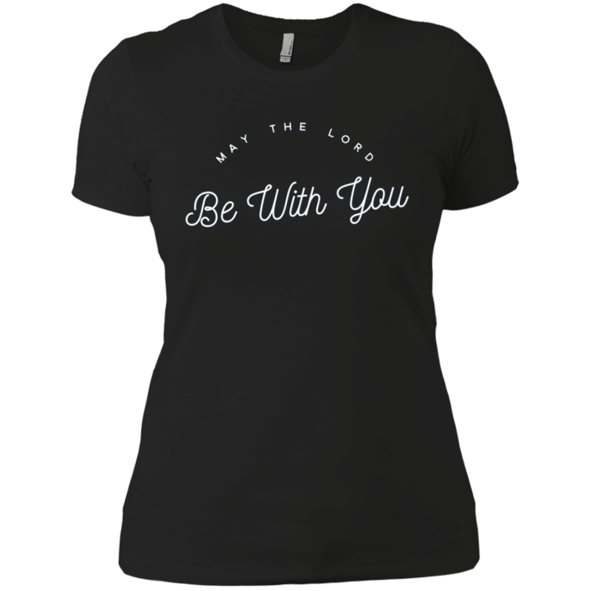 "May the Lord Be With You" LS Shirt