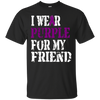 Image of Alzheimer's Awareness T-shirt I Wear Purple For My Friend