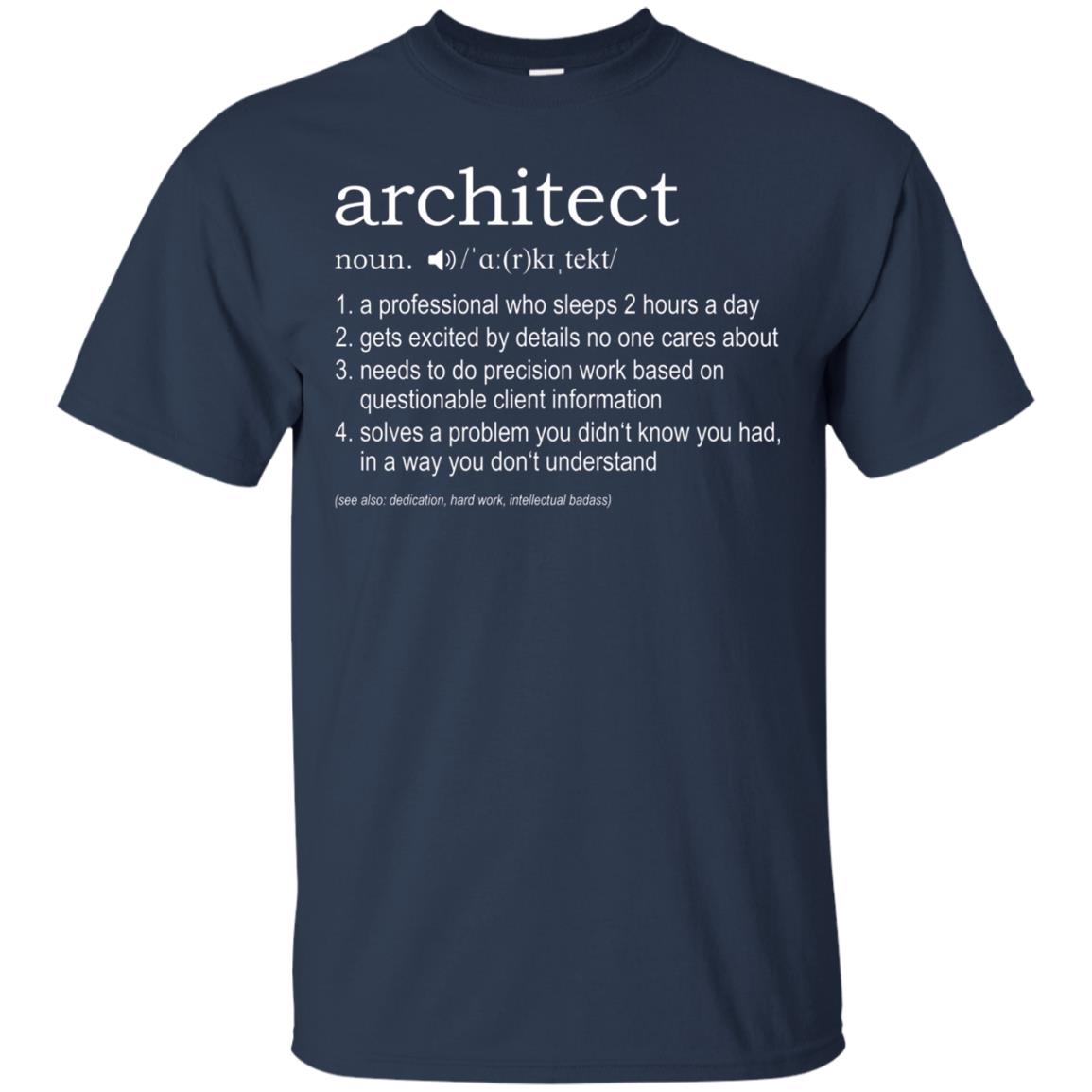 Architect Definition T-Shirt - funny TShirt for architects