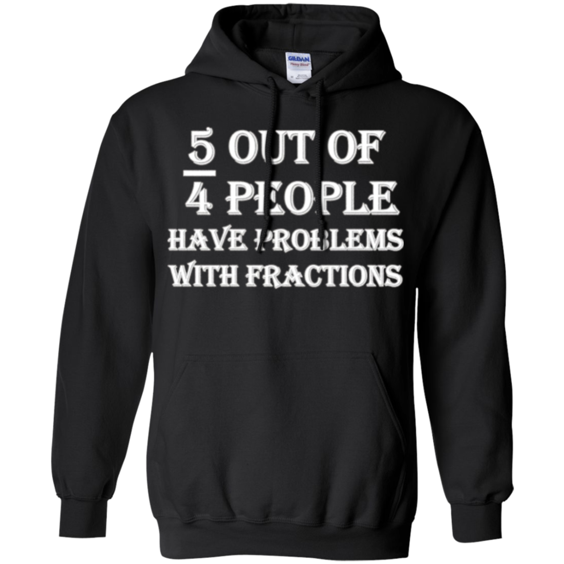 5 Out Of 4 People Have Problems With Fractions Mathematics
