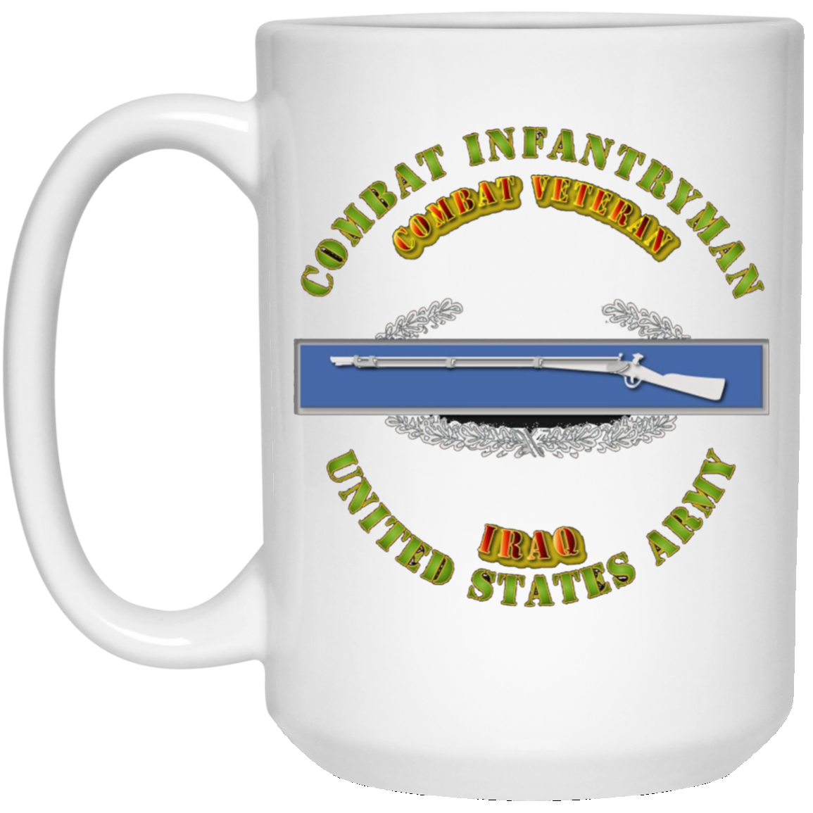 Army - CIB - 1st Award - Combat Veteran - Iraq Tshirt