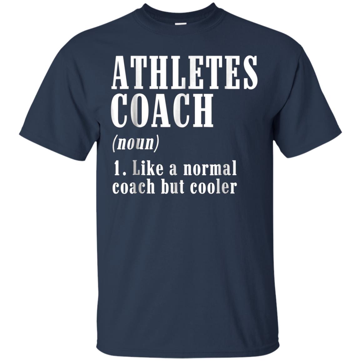 Athletes Coach Funny Definition T-Shirt Trainer Gift Tee