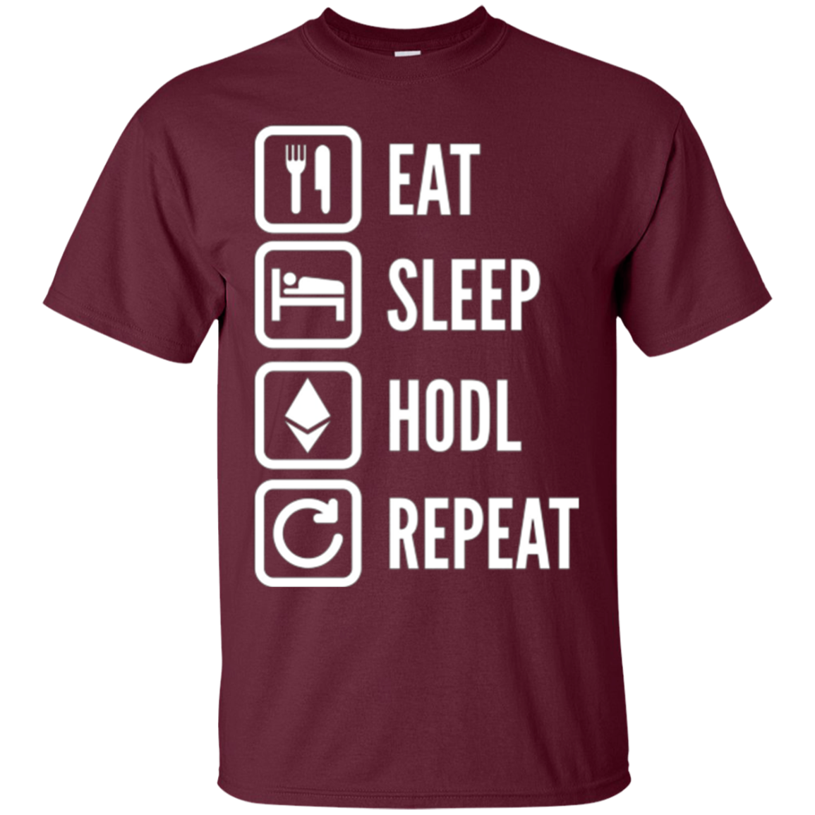 "Eat, Sleep, Hodl, Repeat" Ether T-Shirt