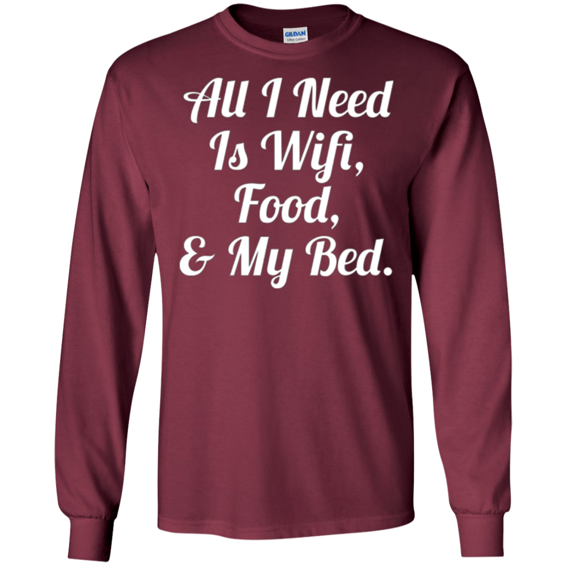 All I Need Is Wifi Food & My Bed TShirt Teen Boys & Girls