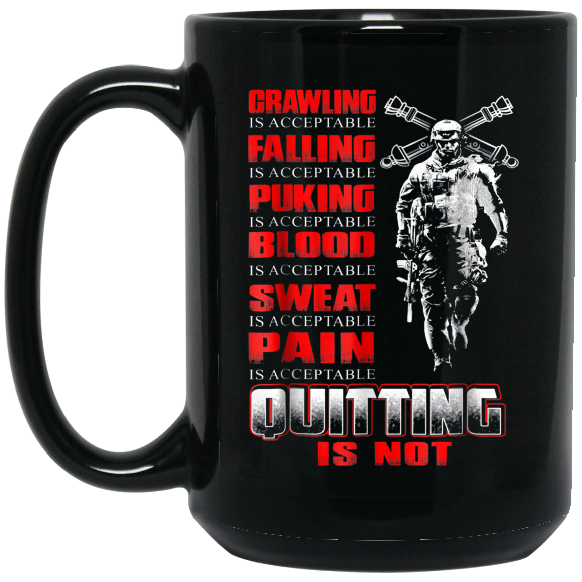 Artilleryman T-shirt , Quitting Is Not