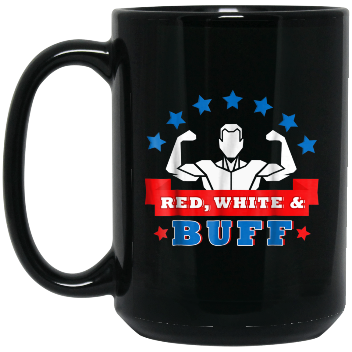 4th of July T-Shirt - Funny Red White And Buff Shirt