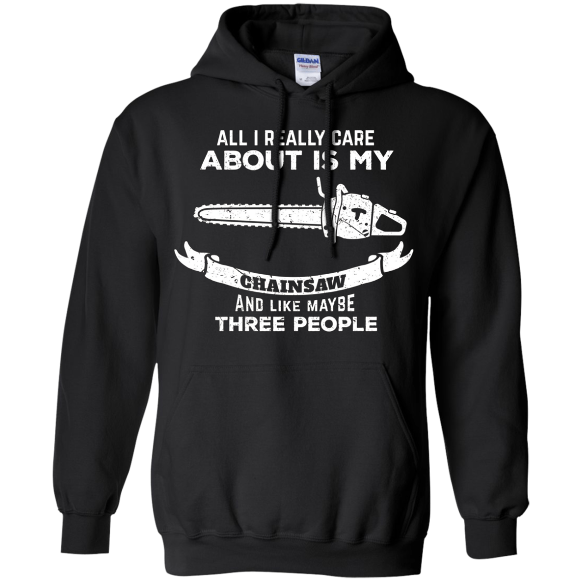 All I Really care about is my Chainsaw Shirt