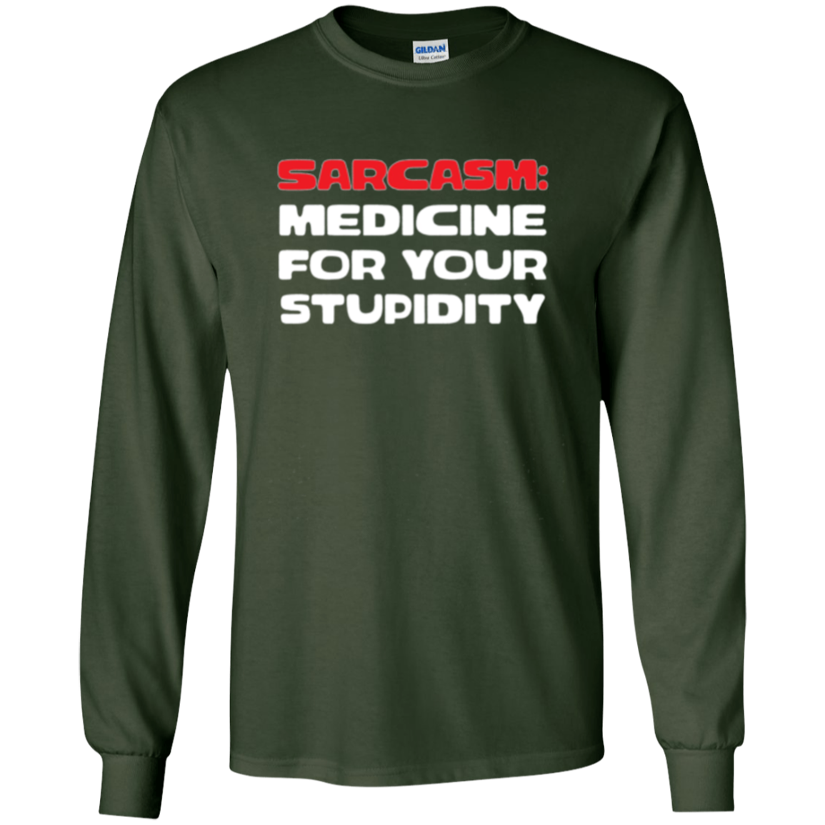 Sarcasm Medicine For Your Stupidity Funny Shirt