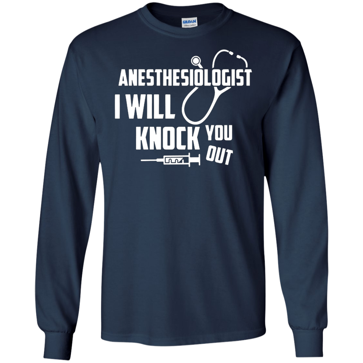 Anesthesiologist - I Will Knock You Out T Shirt