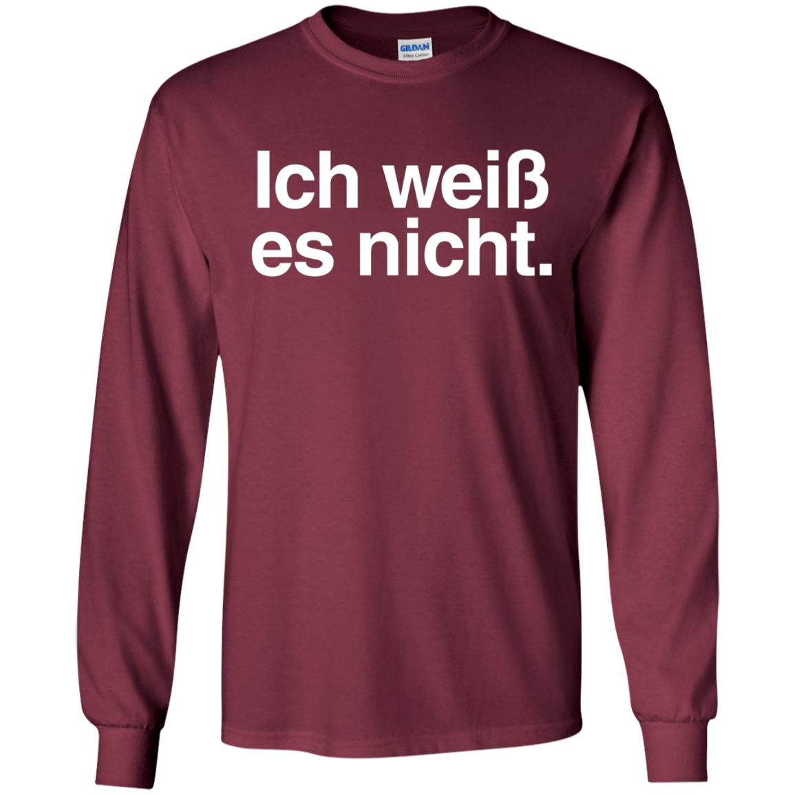 "Ich Weiss Es Nicht" Funny German Teacher Student Shirt