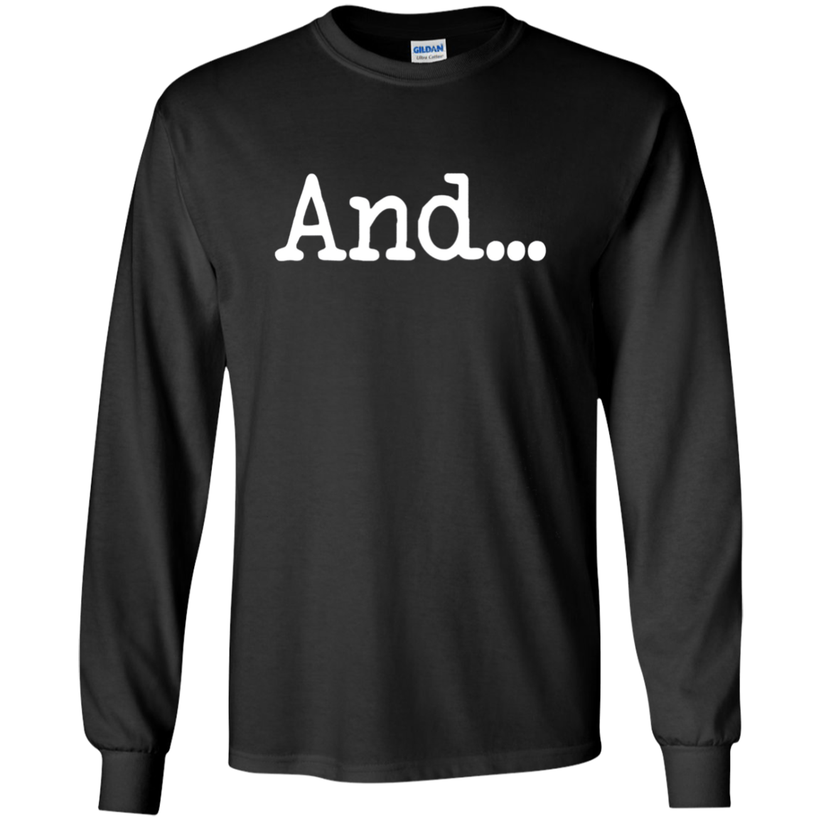 Et ... Deep Profound Open-Ended Artistic Long Sleeve T-Shirt