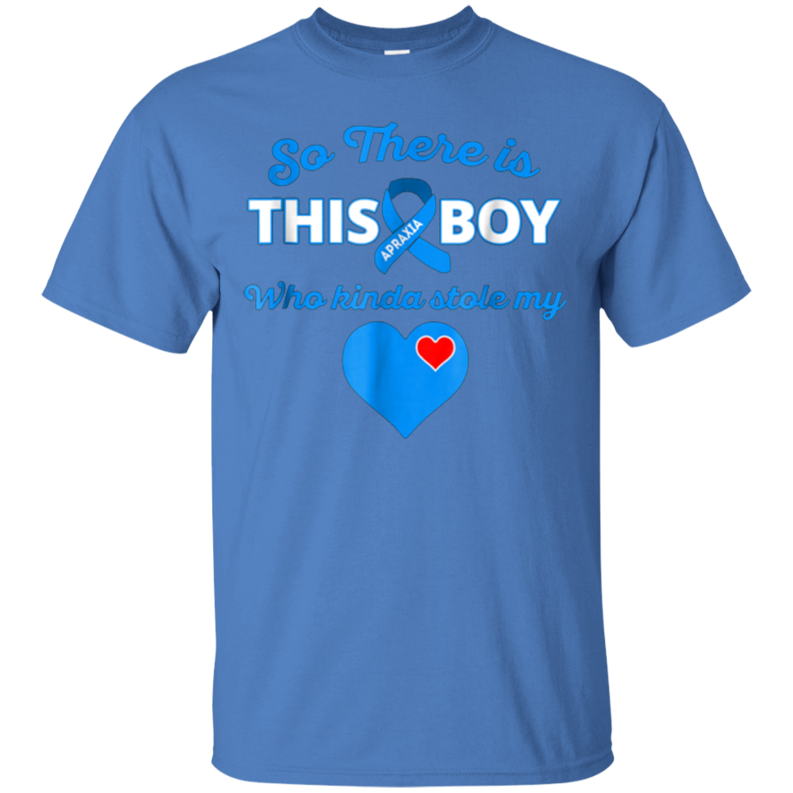 Apraxia T Shirt - So There's This Boy