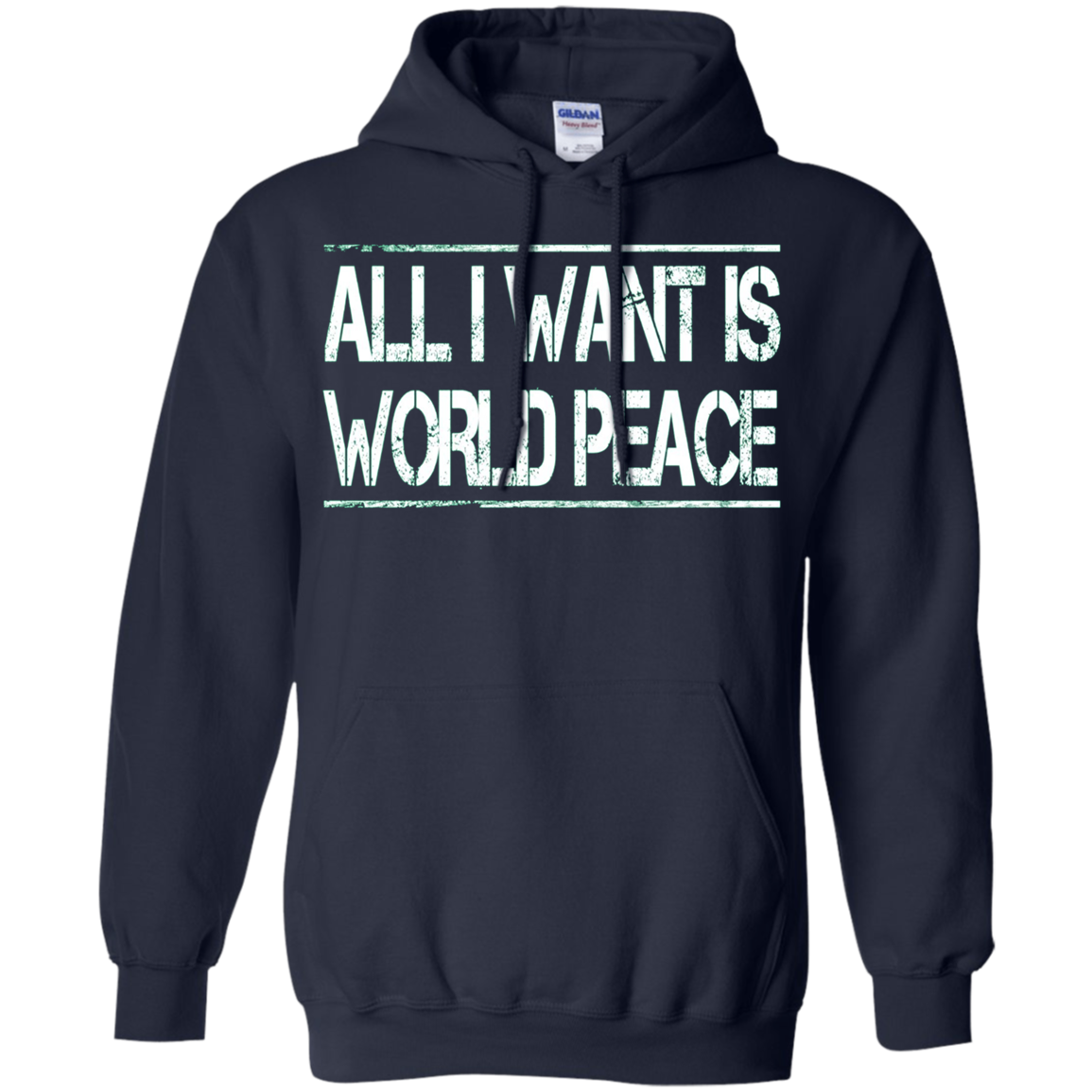 All I Want Is World Peace | Anti-war T-Shirt