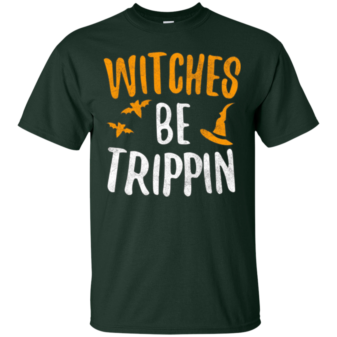 Witches Be Trippin T-Shirt Hilarious Halloween Gift Shirt