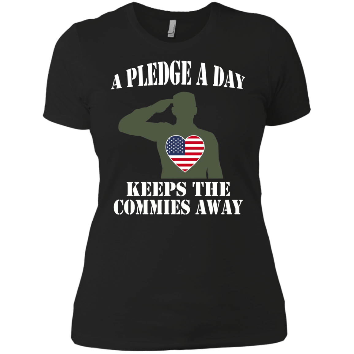A Pledge A Day Keeps The Commies Away Shirt