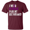 Image of Alzheimer's Awareness T Shirt I Wear Purple For My Husband