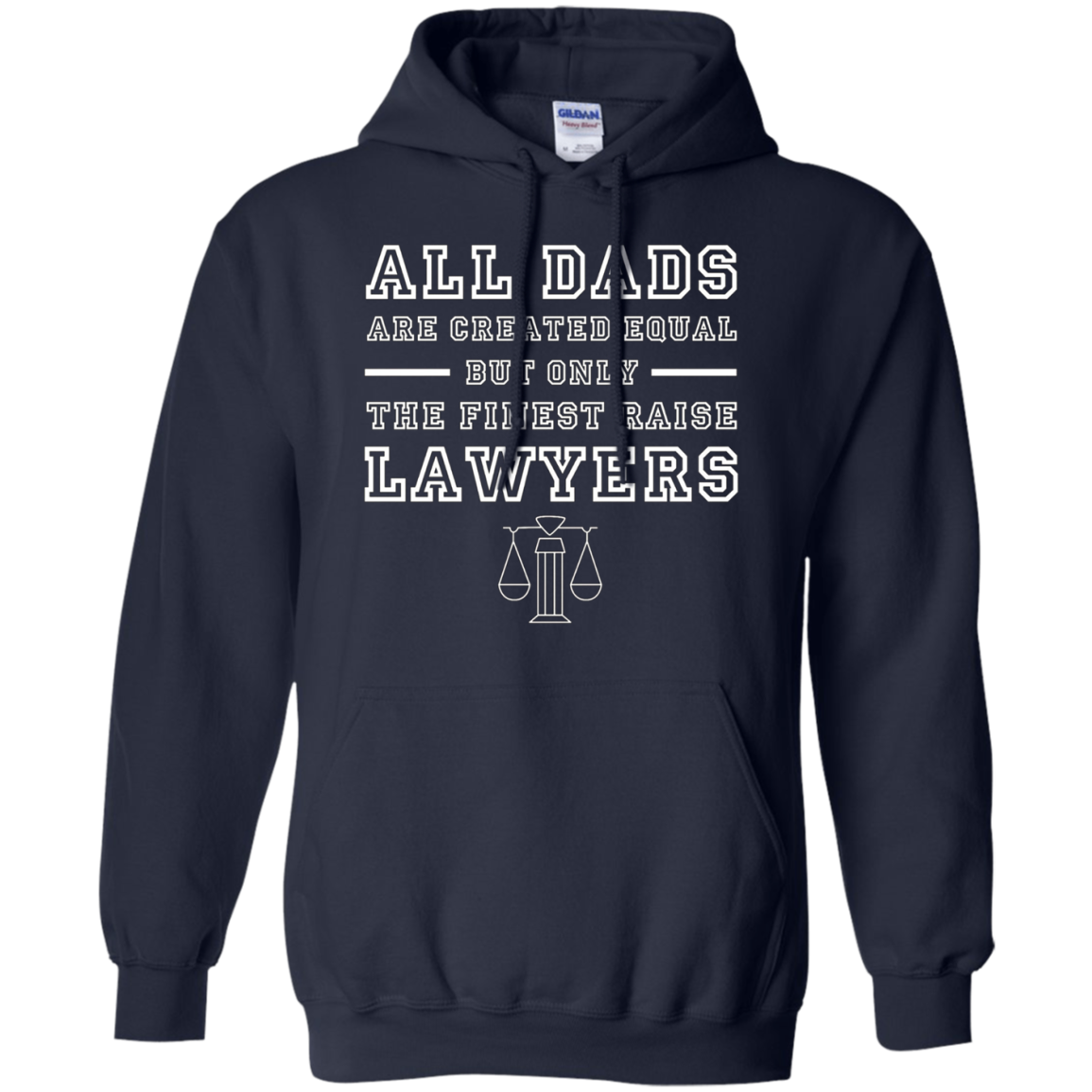 All Dads Are Created Equal But Only The Finest Raise Lawyers