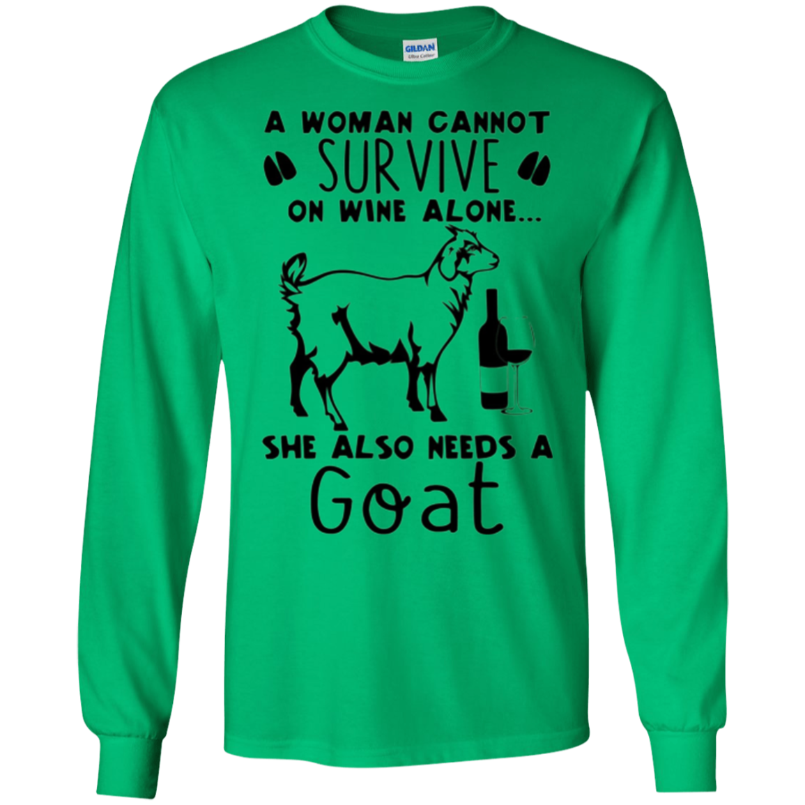 A Woman Cannot Survive On Wine Alone She Also Needs A Goat