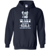 Image of Always Be Yourself Unless You Can Be A Koala T-Shirt
