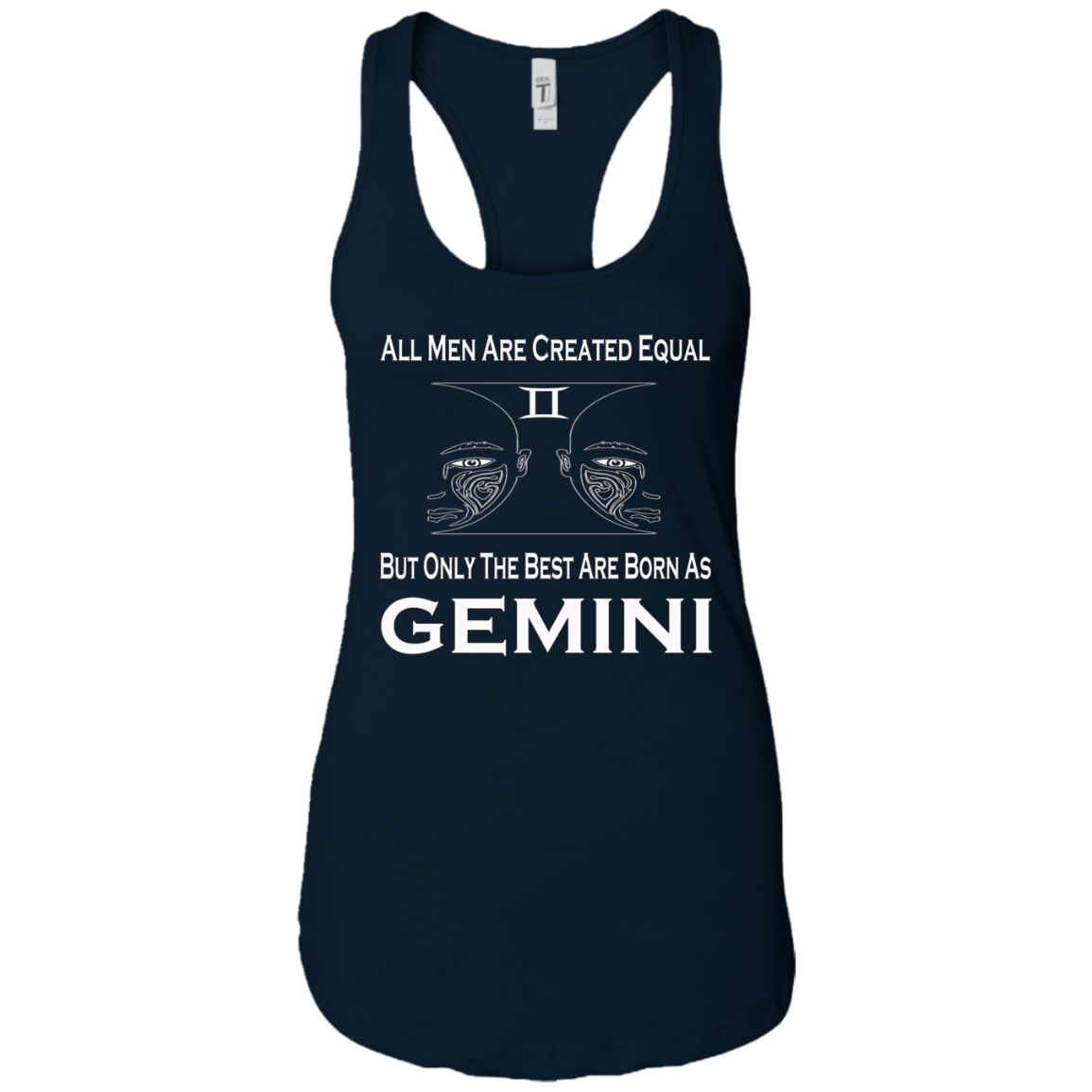 All Men Created Equal But Only The Best Are Born As Gemini