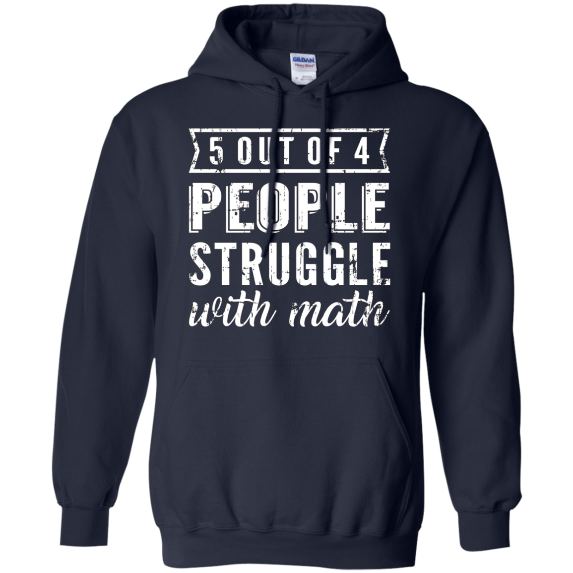 5 Out Of 4 People Struggle With Math T-shirt