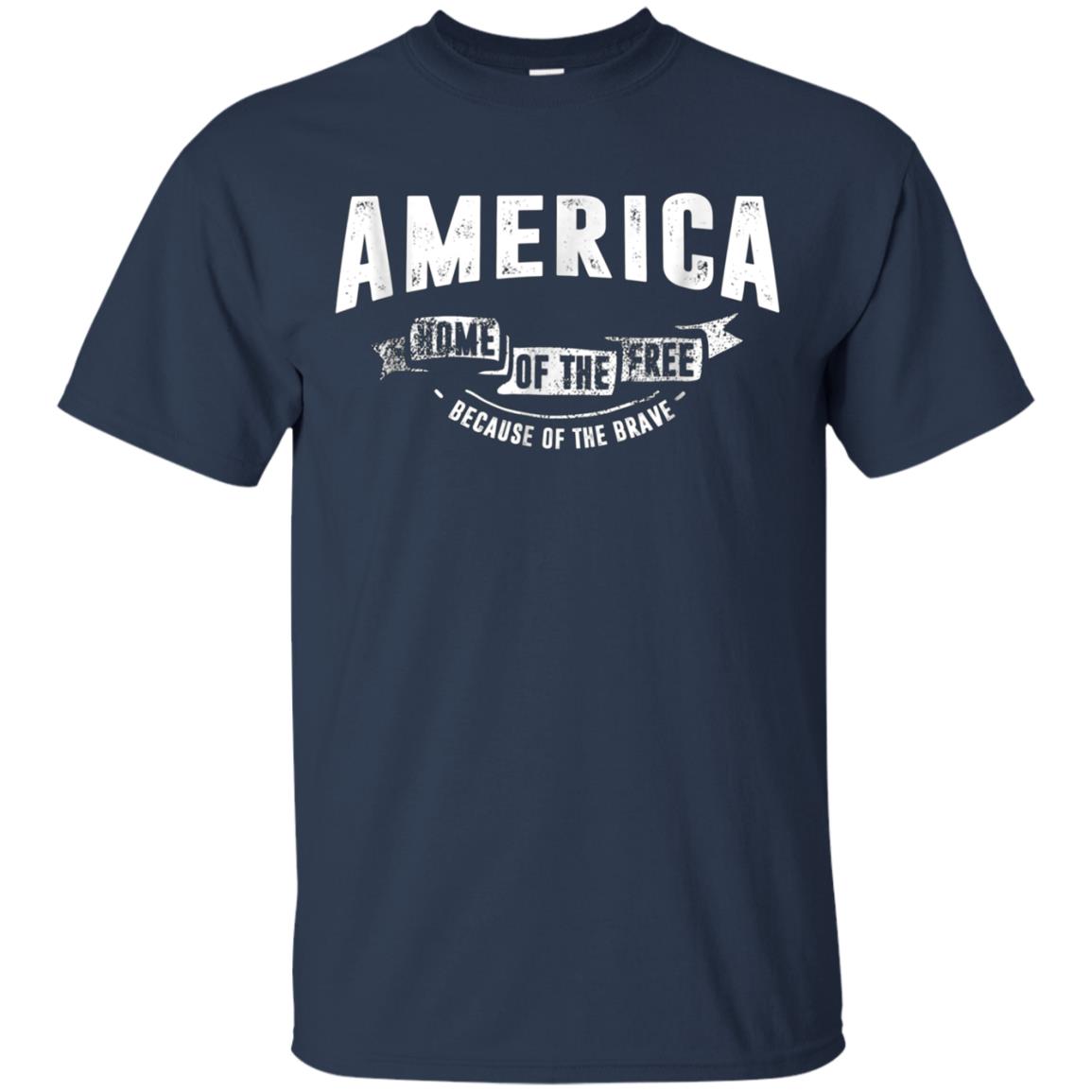 America Home of the Free Because of the Brave Shirt 2018