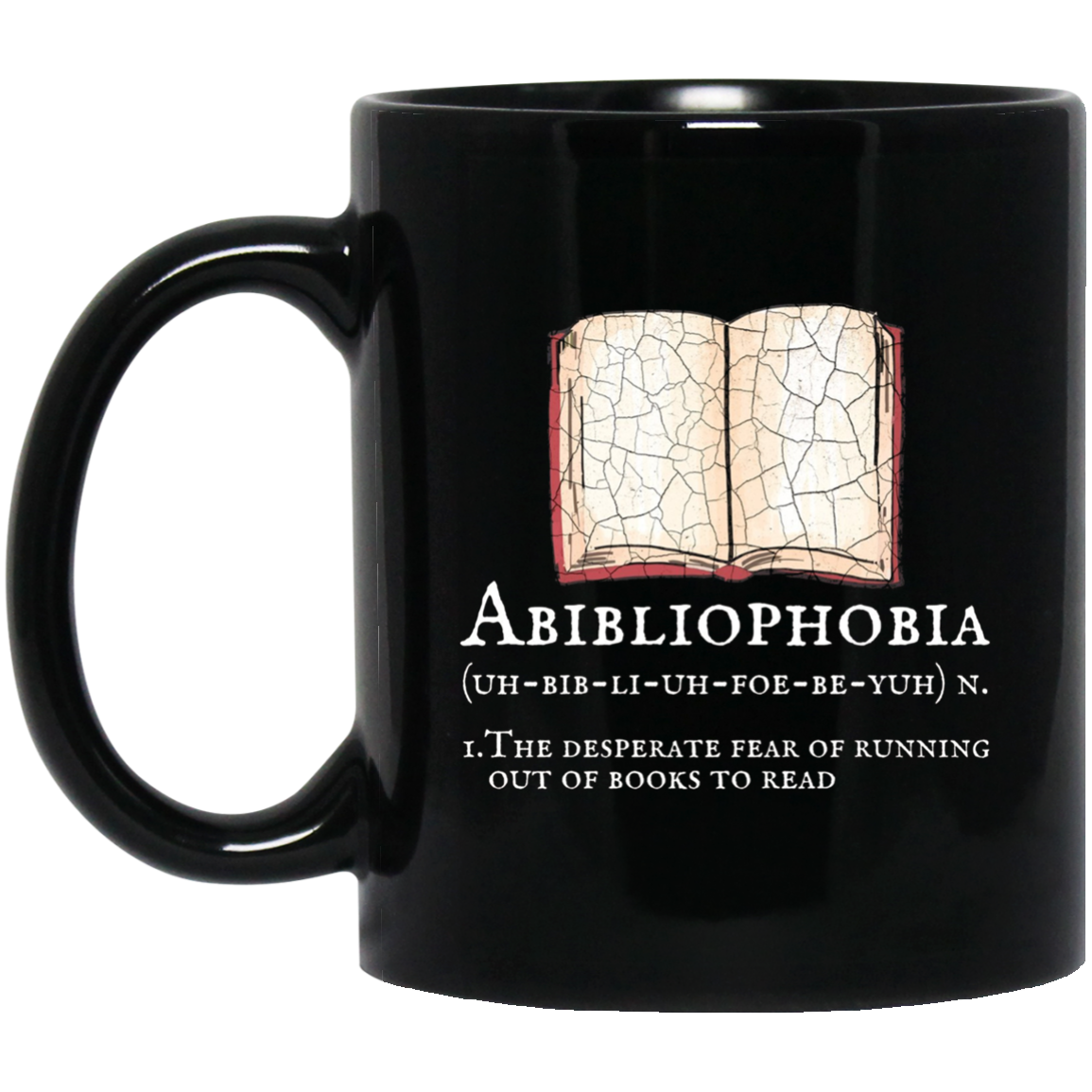 Abibliophobia Funny Definition T Shirt Reading Apparel