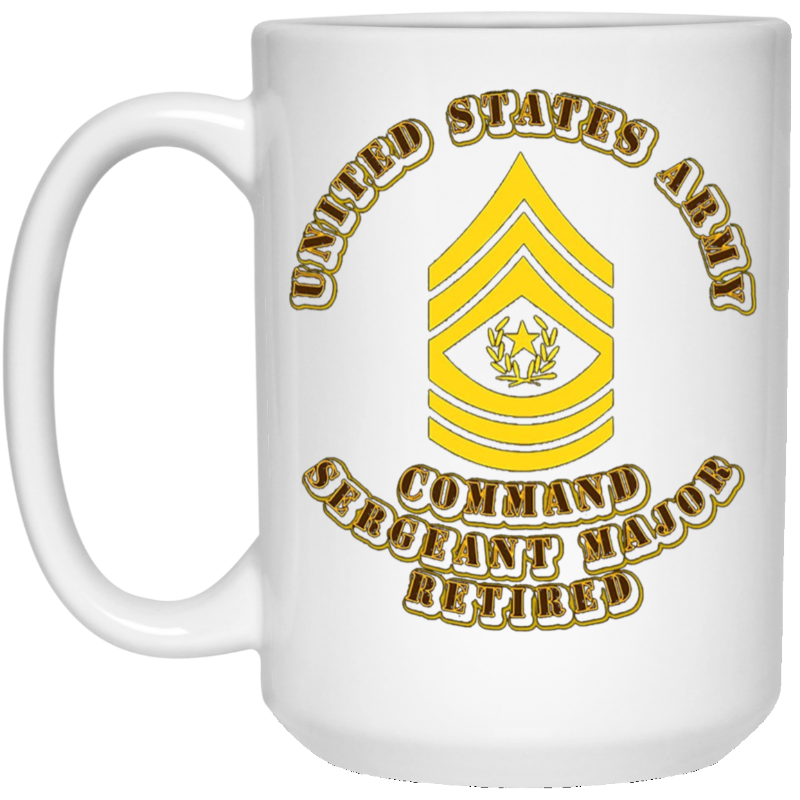 Army - Command Sergeant Major Retired Tshirt