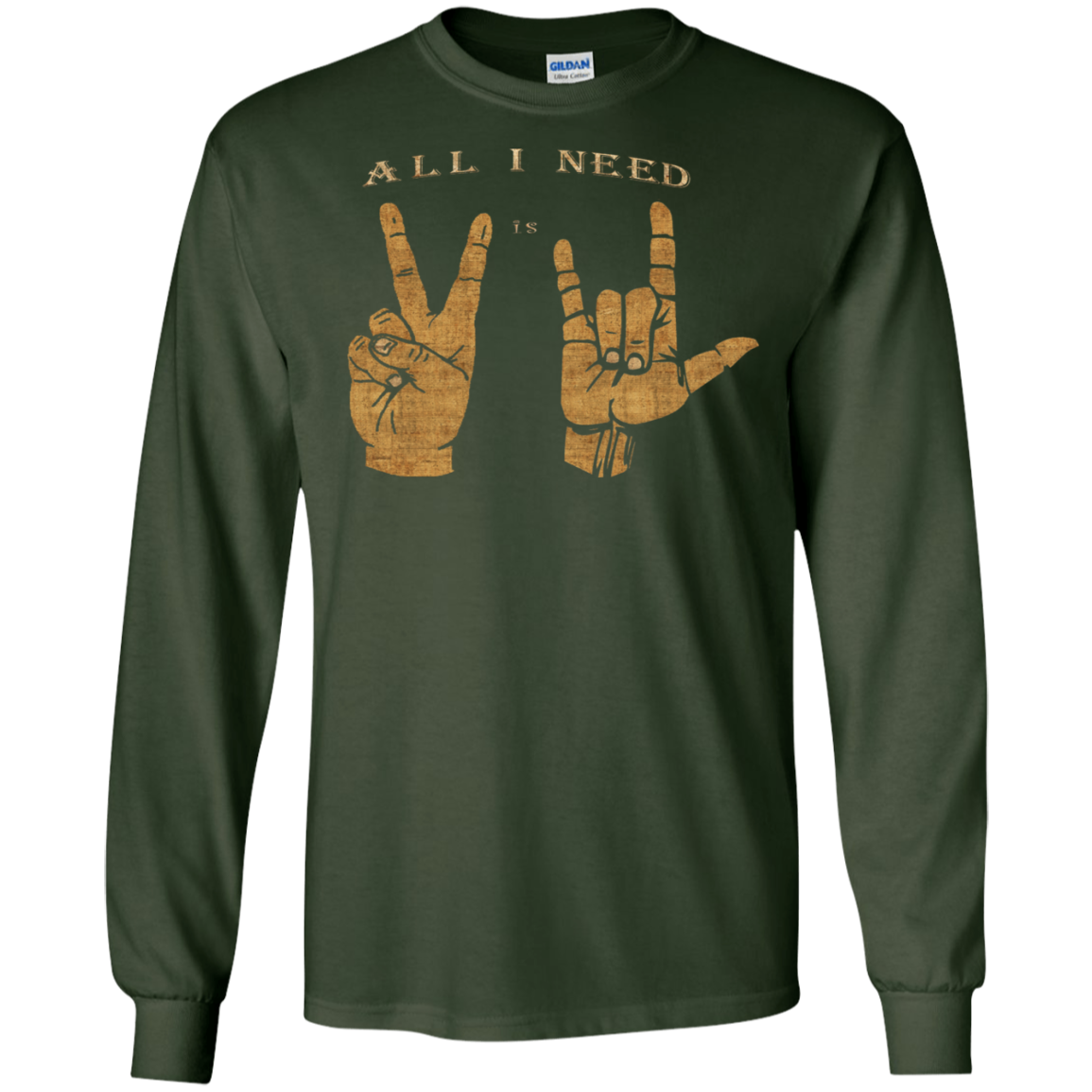 All I need is Peace and Love Asl T-Shirt
