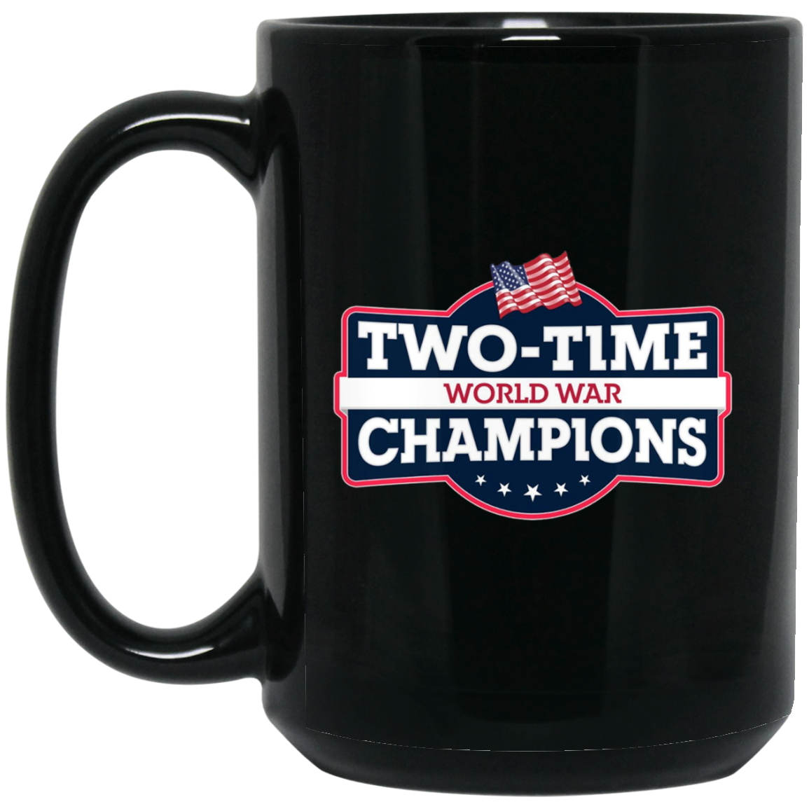 4th Of July Two-Time World War Champs T-Shirt