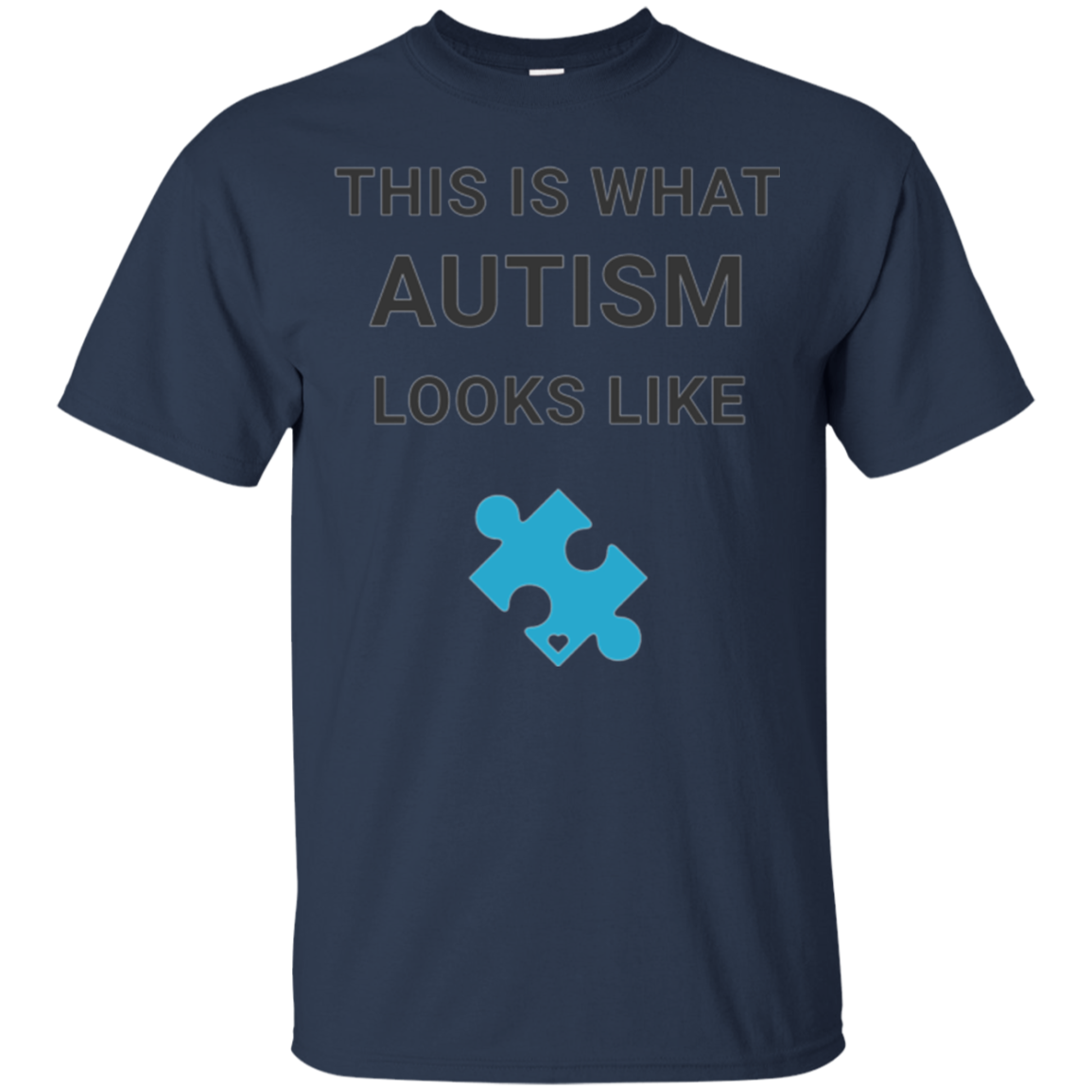 Autism Awareness: This Is What Autism Looks Like T-Shirt
