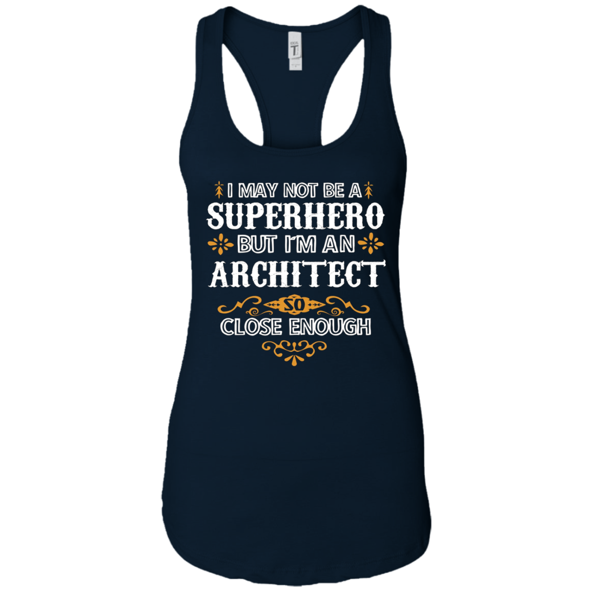 Architect Shirts Not Superhero Funny Architect Gift T-Shirt