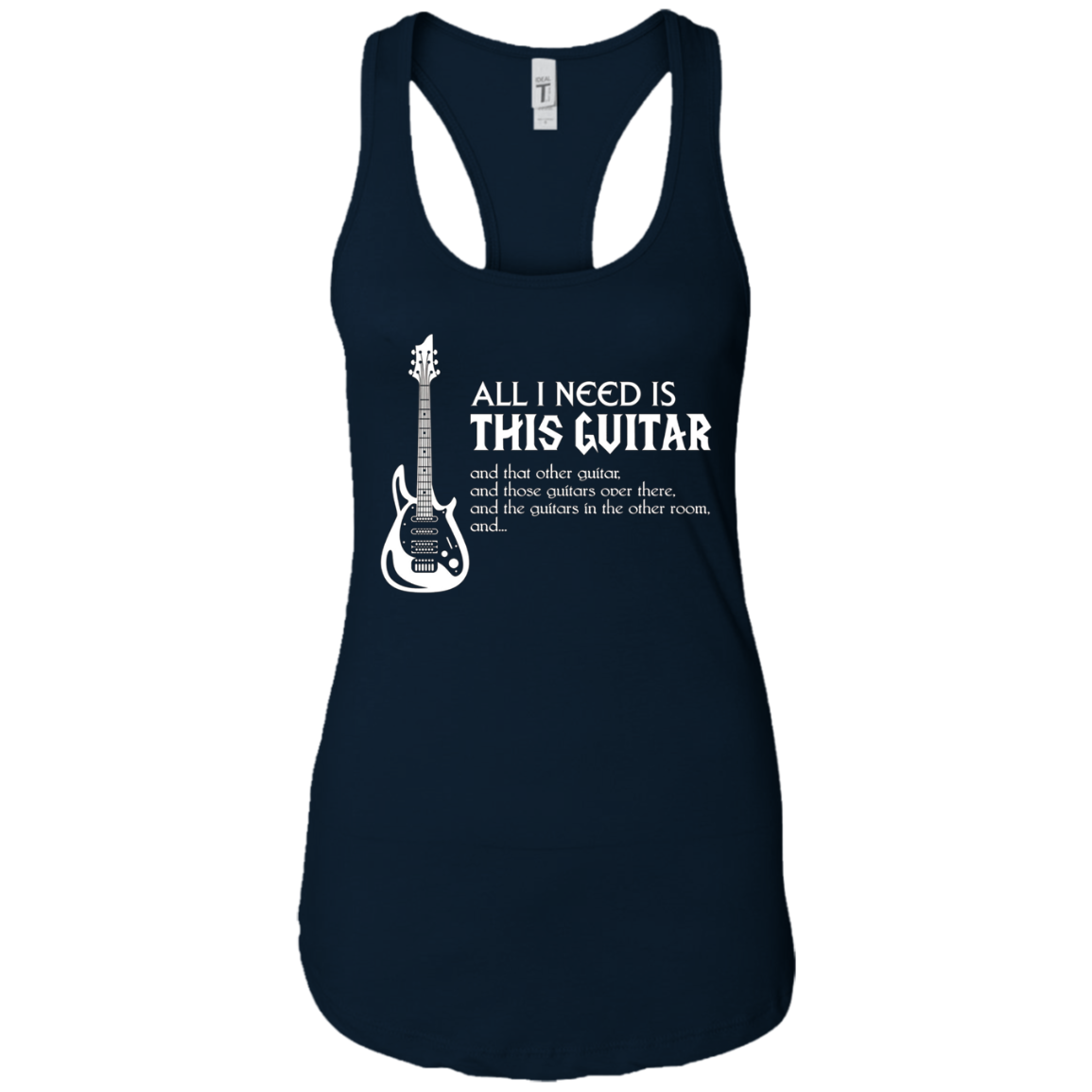 All I Need Is This Guitar Guitarist T-Shirt