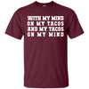 Image of With My Mind On My Tacos And My Tacos On My Mind T-Shirt
