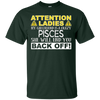 Image of Attention Ladies My Girlfriend Is A Crazy Pisces Funny Tee