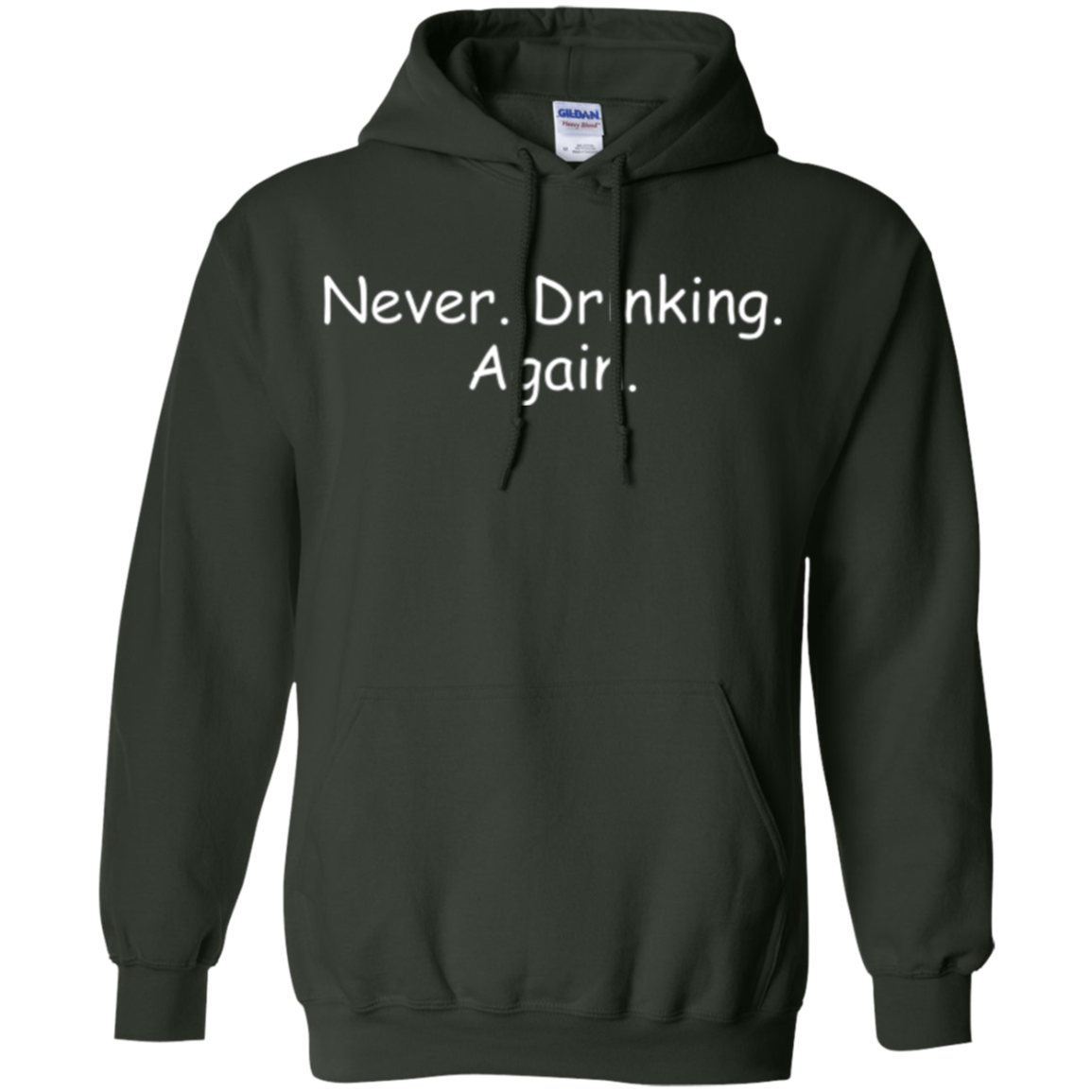 Alcohol Humor Never Drinking Again Long Sleeve Shirt
