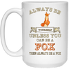 Image of Always Be Yourself Unless You Can Be A Fox Shirt Funny Gift