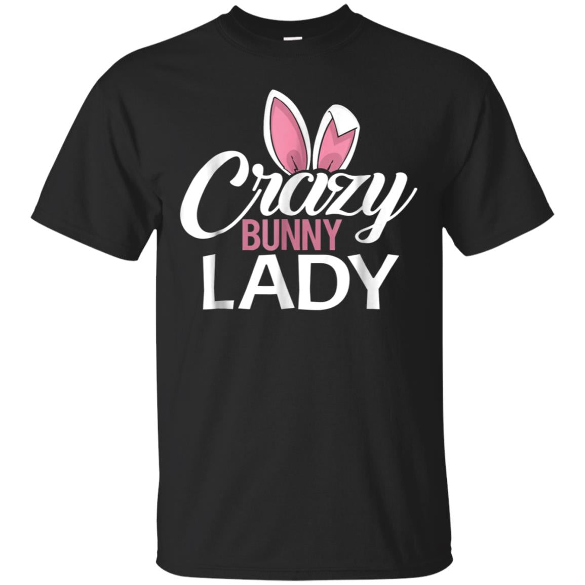 'Crazy Bunny Lady' Silly Pet Rabbit Shirt