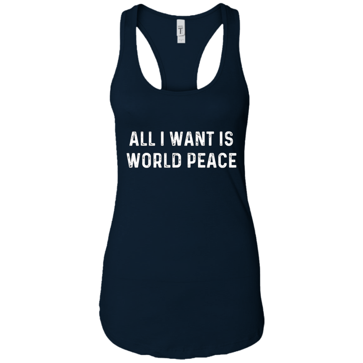 All I Want Is World Peace | Anti-war Harmony T-Shirt