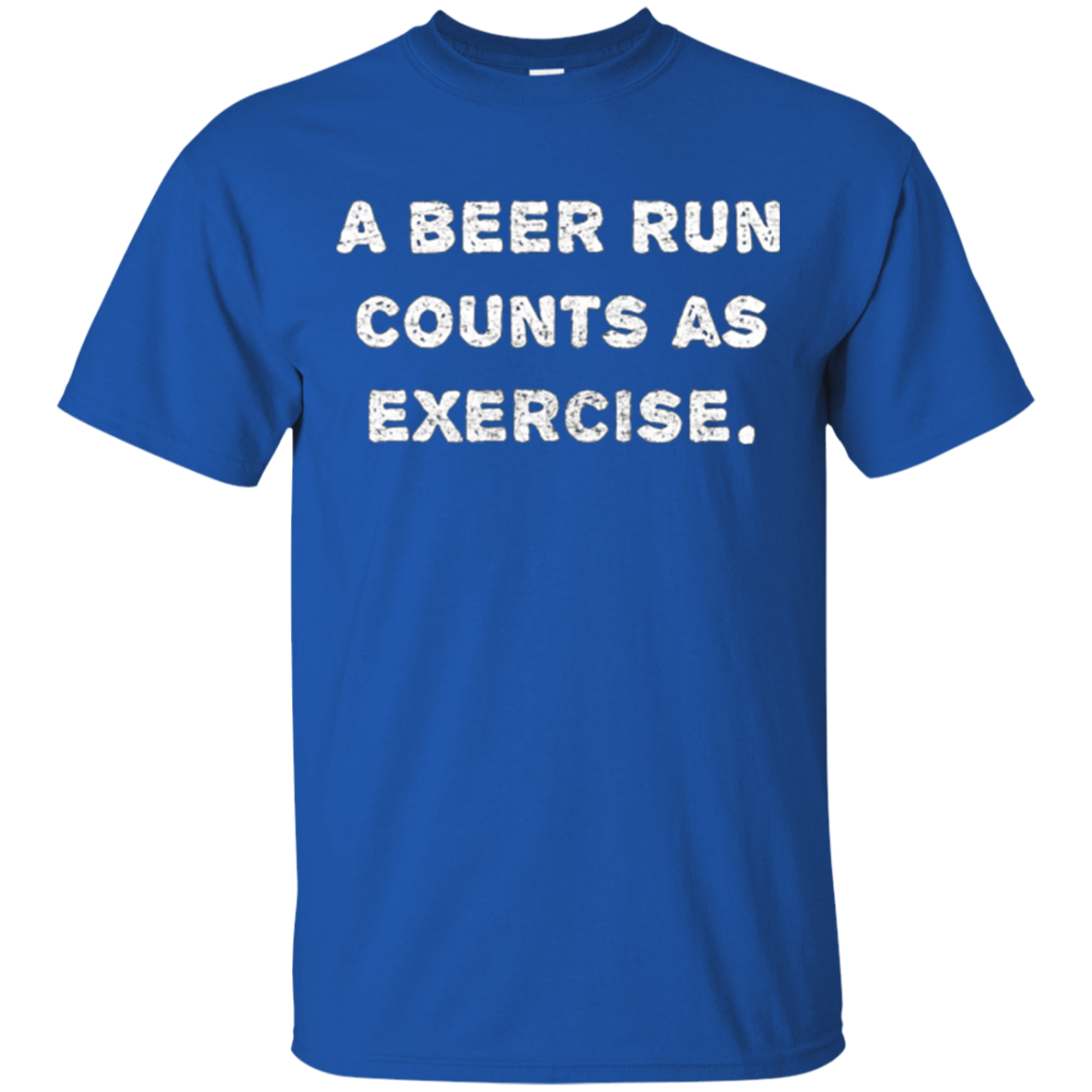 "A beer run counts as exercise." funny beer workout t-shirt