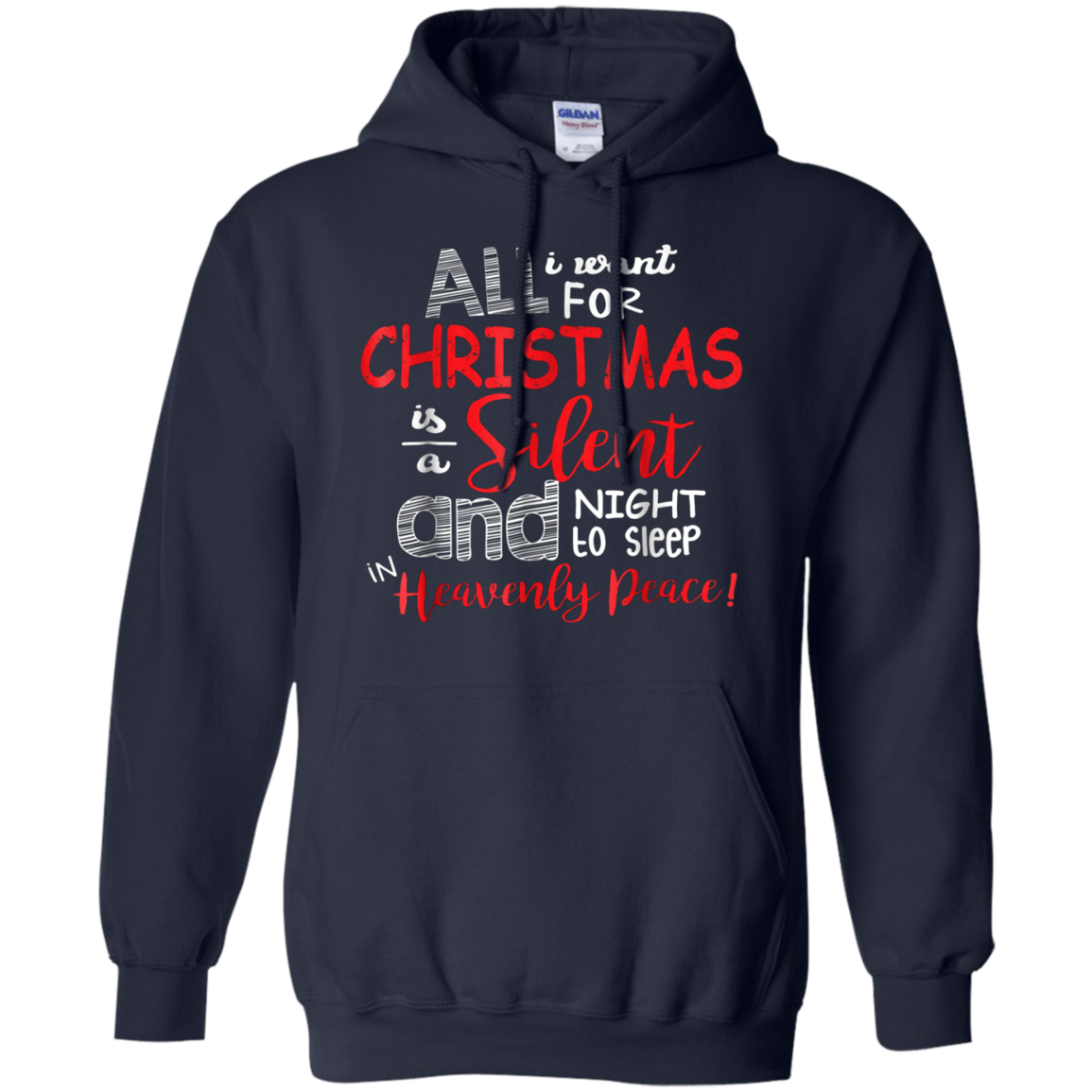 All I Want For Christmas Is A Silent Night T Shirt