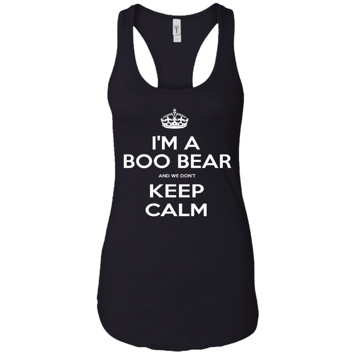 "I'm a Boo Bear and We Don't Keep Calm" T-Shirt