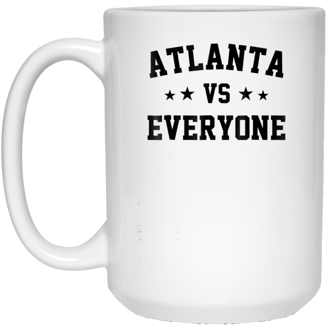 Atlanta VS Everyone | Season Trend T-Shirt