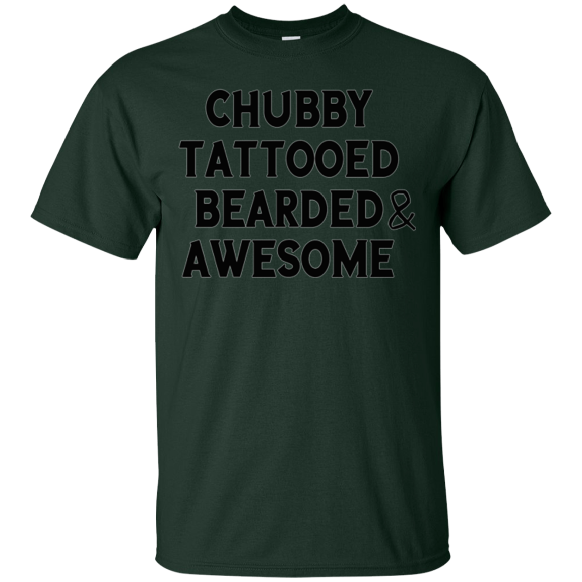 Chubby Tattooed Bearded & Awesome T-Shirt gift for men