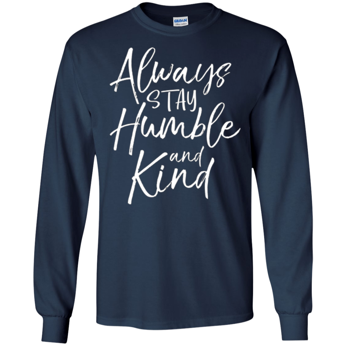 Always Stay Humble and Kind Shirt Vintage Christian Tee